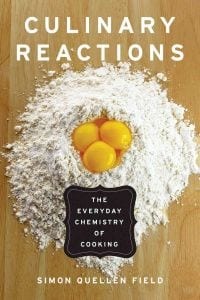 Kulinarische Reaktionen: Die Alltagschemie des Kochens - Simon Quellen Field