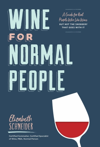 Wein für normale Menschen - Elizabeth Schneider