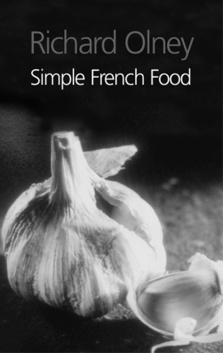 Simple French Food - Richard Olney