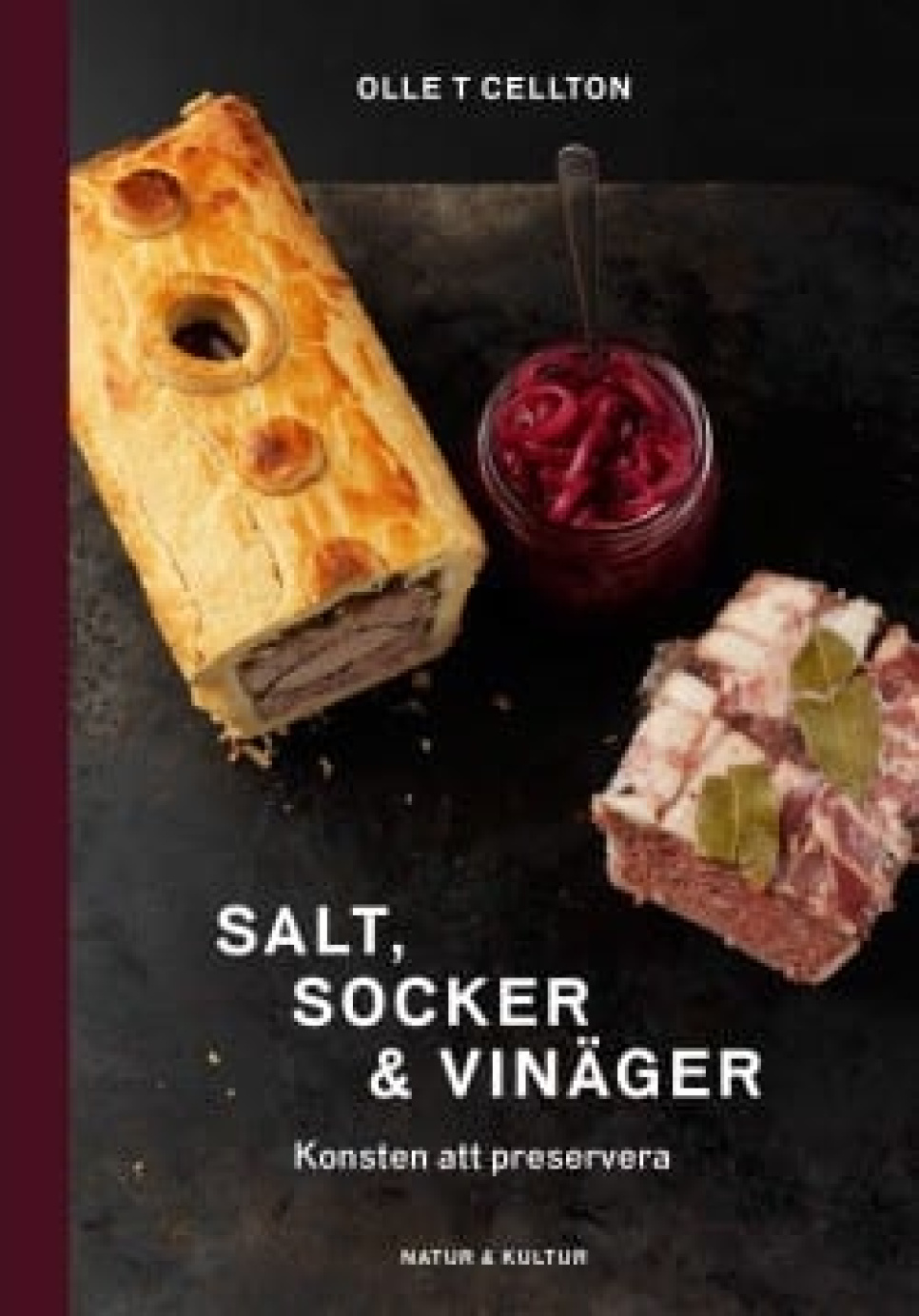 Salt, socker och vinäger by Olle T Cellton in der Gruppe Kochen / Kochbücher / Fermentieren & Konservieren bei The Kitchen Lab (1355-12304)