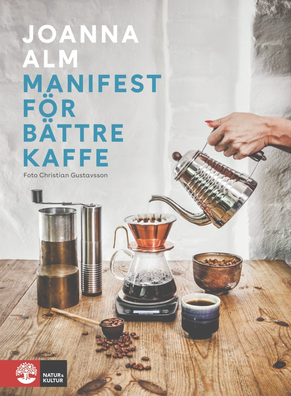 Manifest für bättre kaffe - Joanna Alm in der Gruppe Kochen / Kochbücher / Andere Kochbücher bei The Kitchen Lab (1355-20197)