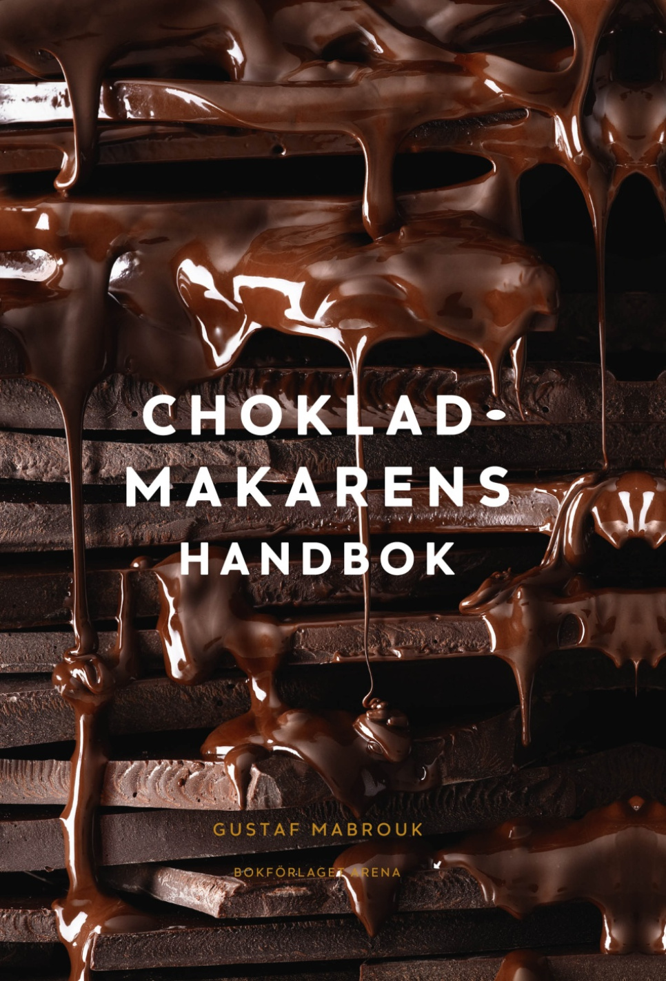 Chokladmakarens Handbuch - Gustaf Mabrouk in der Gruppe Kochen / Kochbücher / Vorspeisen & Desserts bei The Kitchen Lab (1355-21270)