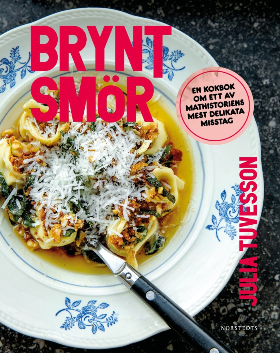 Gebräunte Butter: En kokbok om ett av mathistoriens mest delikata misstag - Julia Tuvesson in der Gruppe Kochen / Kochbücher / Vegetarisch bei The Kitchen Lab (1355-23652)