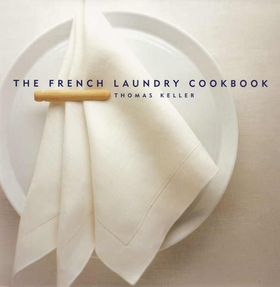 The French Laundry Cookbook - Thomas Keller in der Gruppe Kochen / Kochbücher / Küchen & Kulturen / Frankreich bei The Kitchen Lab (1355-25786)
