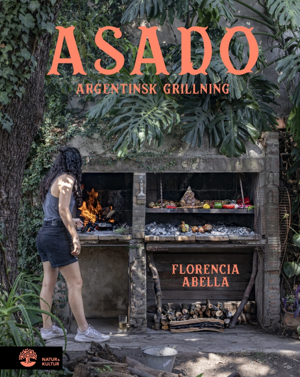 Asado - argentinsk grillning - Florencia Abella in der Gruppe Kochen / Kochbücher / Küchen & Kulturen / Lateinamerika bei The Kitchen Lab (1355-27589)