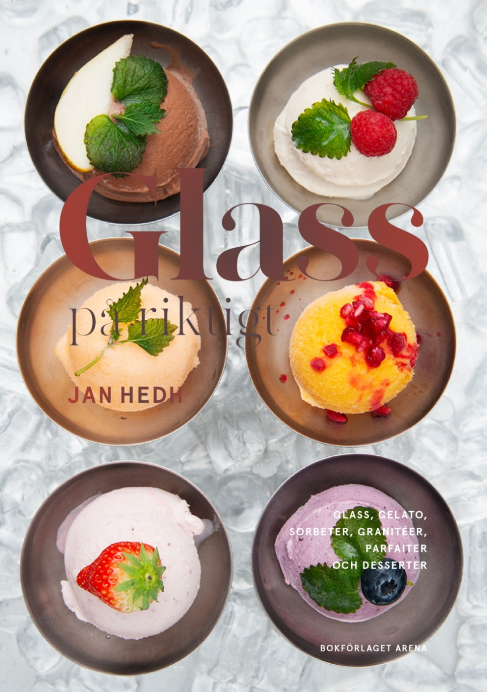 Glass på riktigt - Jan Hedh in der Gruppe Kochen / Kochbücher / Vorspeisen & Desserts bei The Kitchen Lab (1355-30931)