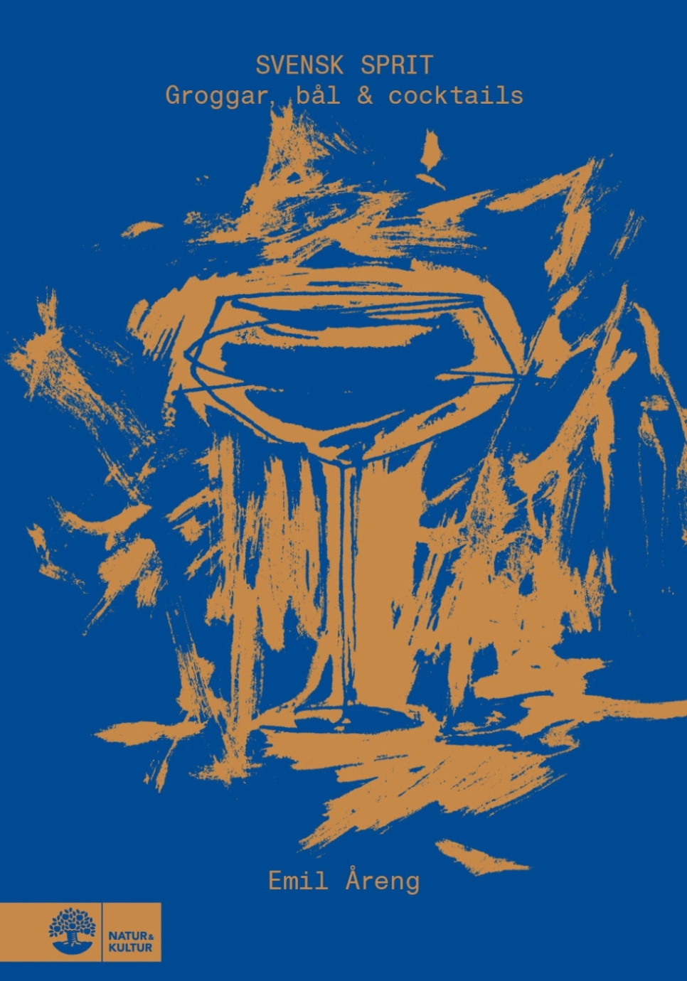 Svensk sprit: Groggar, bål & cocktails - Emil Åreng in der Gruppe Kochen / Kochbücher / Drinks & Cocktails bei The Kitchen Lab (1355-32745)