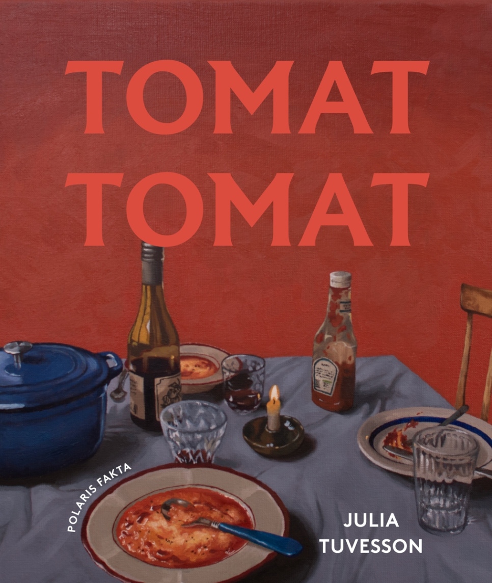 Tomat, Tomat - Julia Tuvesson in der Gruppe Kochen / Kochbücher / / bei The Kitchen Lab (1355-34094)