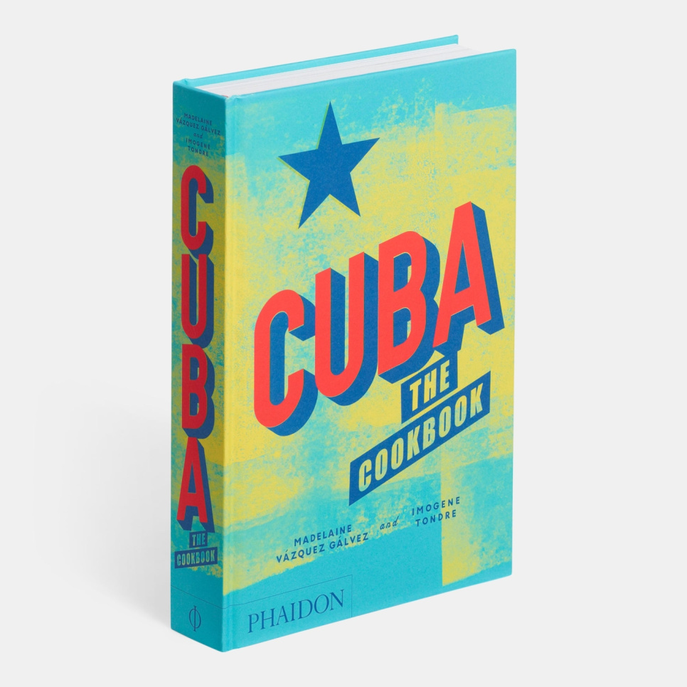 Cuba: The Cookbook - Imogene Tondre, Madelaine Vazquez Galvez in der Gruppe Kochen / Kochbücher / Küchen & Kulturen / Lateinamerika bei The Kitchen Lab (1399-17653)