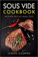 Sous Vide Kochbuch: Moderne Rezepte leicht gemacht – Jenny Glover