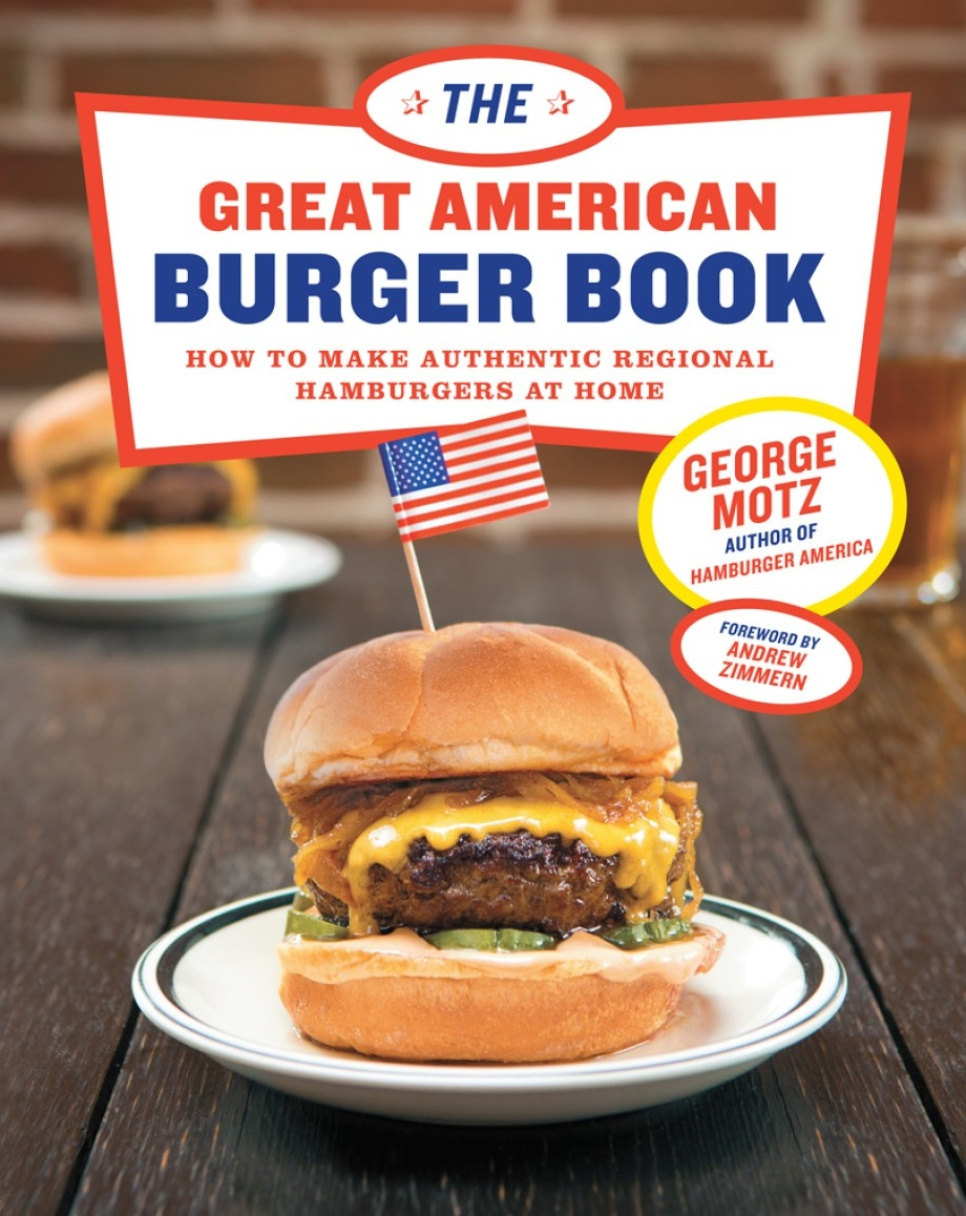 The Great American Burger Book - George Motz in der Gruppe Kochen / Kochbücher / Küchen & Kulturen / USA bei The Kitchen Lab (1987-26668)