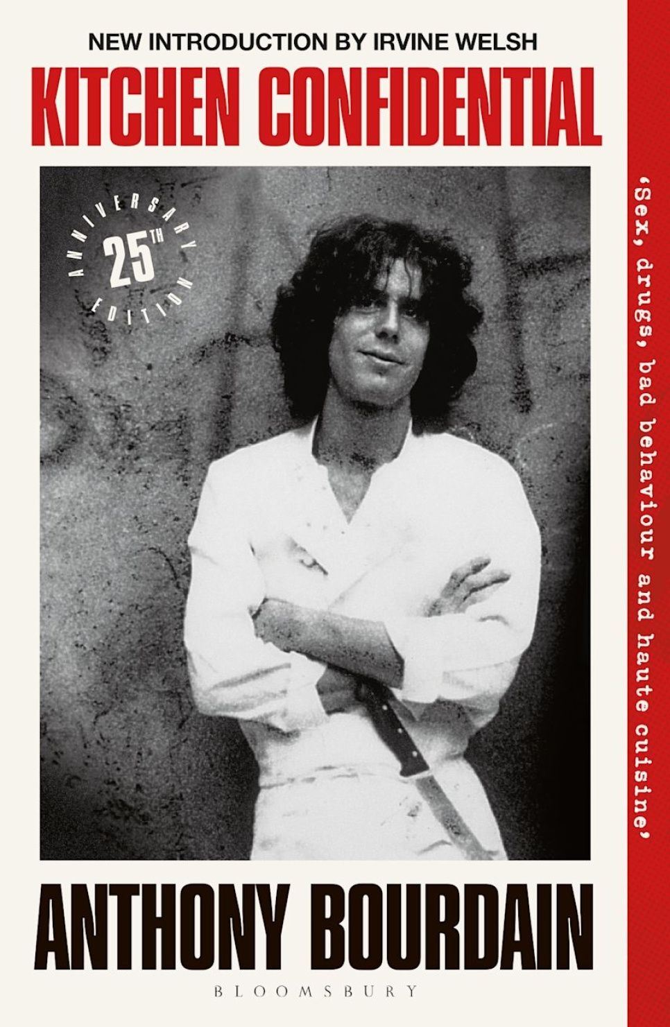 Kitchen Confidential : 25th Anniversary Edition - Anthony Bourdain in der Gruppe Kochen / Kochbücher / Kulinarische Literatur / Hinter den Kulissen der Küche bei The Kitchen Lab (2304-35919)