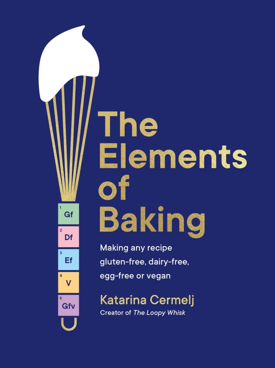 The Elements of Baking - Katarina Cermelj in der Gruppe Kochen / Kochbücher / Kochbücher rund ums Backen / bei The Kitchen Lab (2304-36020)