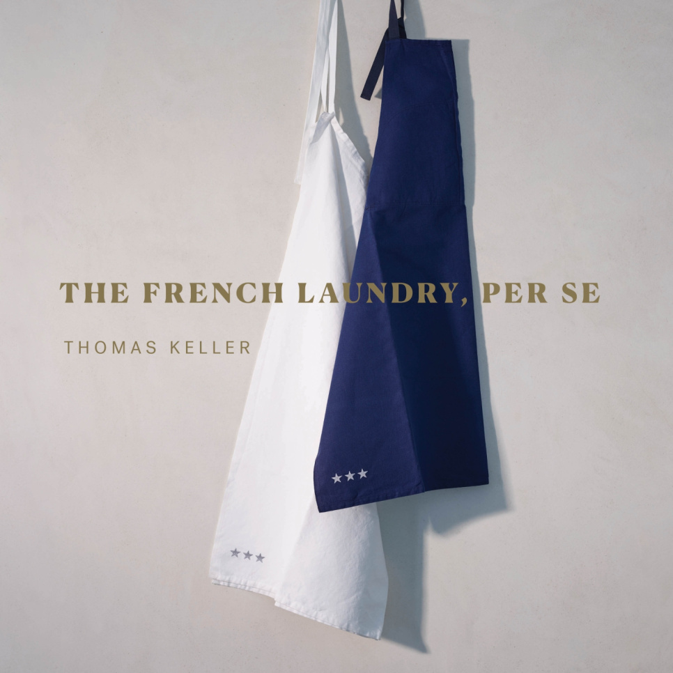 The French Laundry, Per Se - Thomas Keller in der Gruppe Kochen / Kochbücher / Prominente Köche & TV-Sendungen bei The Kitchen Lab (2304-36050)