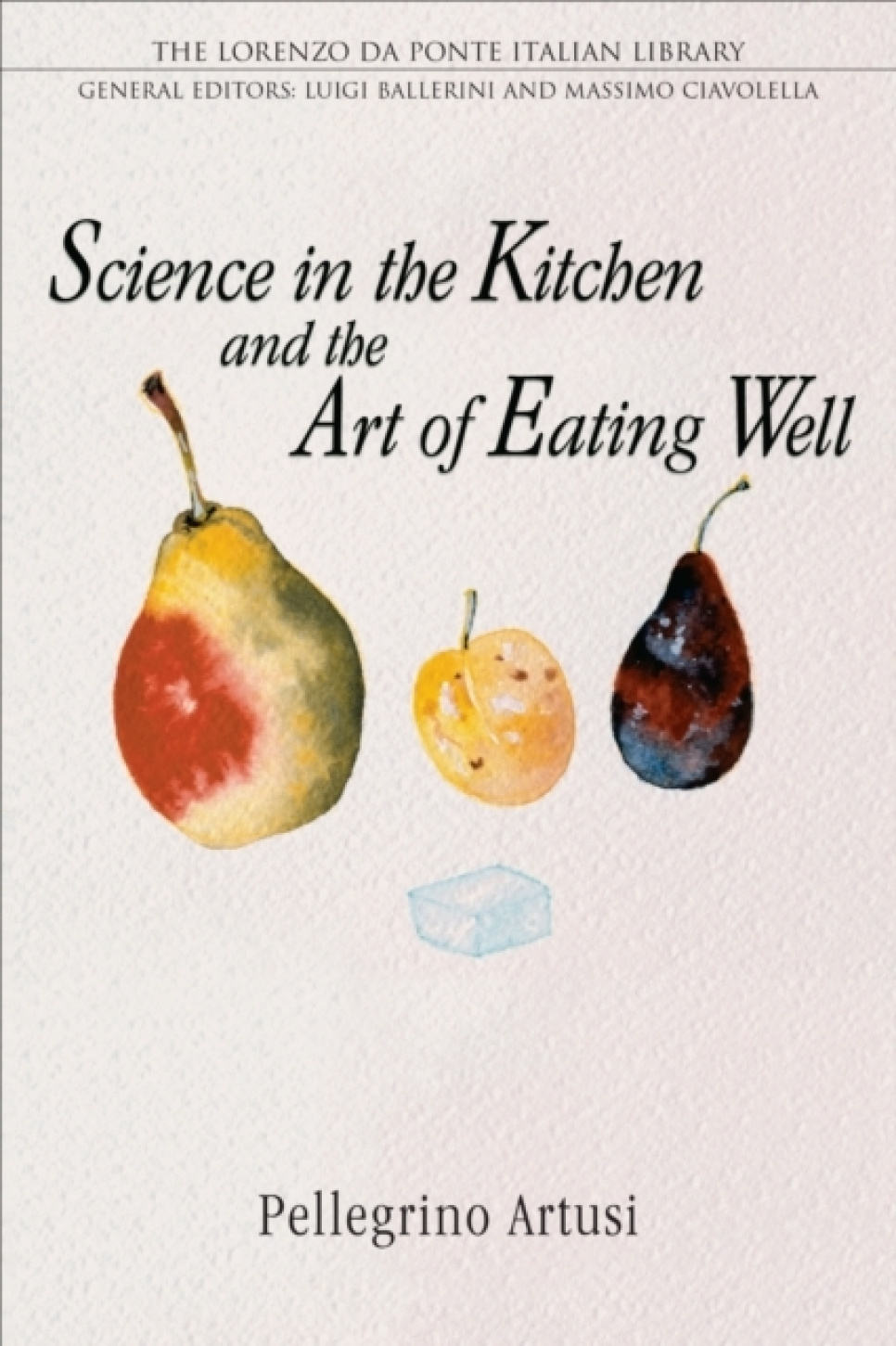 Science in the Kitchen and the Art of Eating Well - Pellegrino Artusi in der Gruppe Kochen / Kochbücher / Küchen & Kulturen / Italien bei The Kitchen Lab (2304-36122)