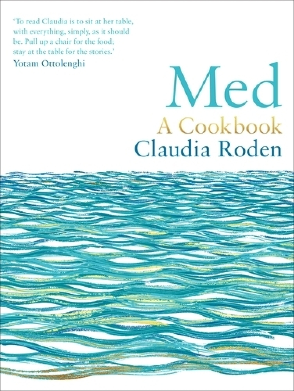Med : A Cookbook - Claudia Roden in der Gruppe Kochen / Kochbücher / Küchen & Kulturen / Der mittlere Osten bei The Kitchen Lab (2304-36165)